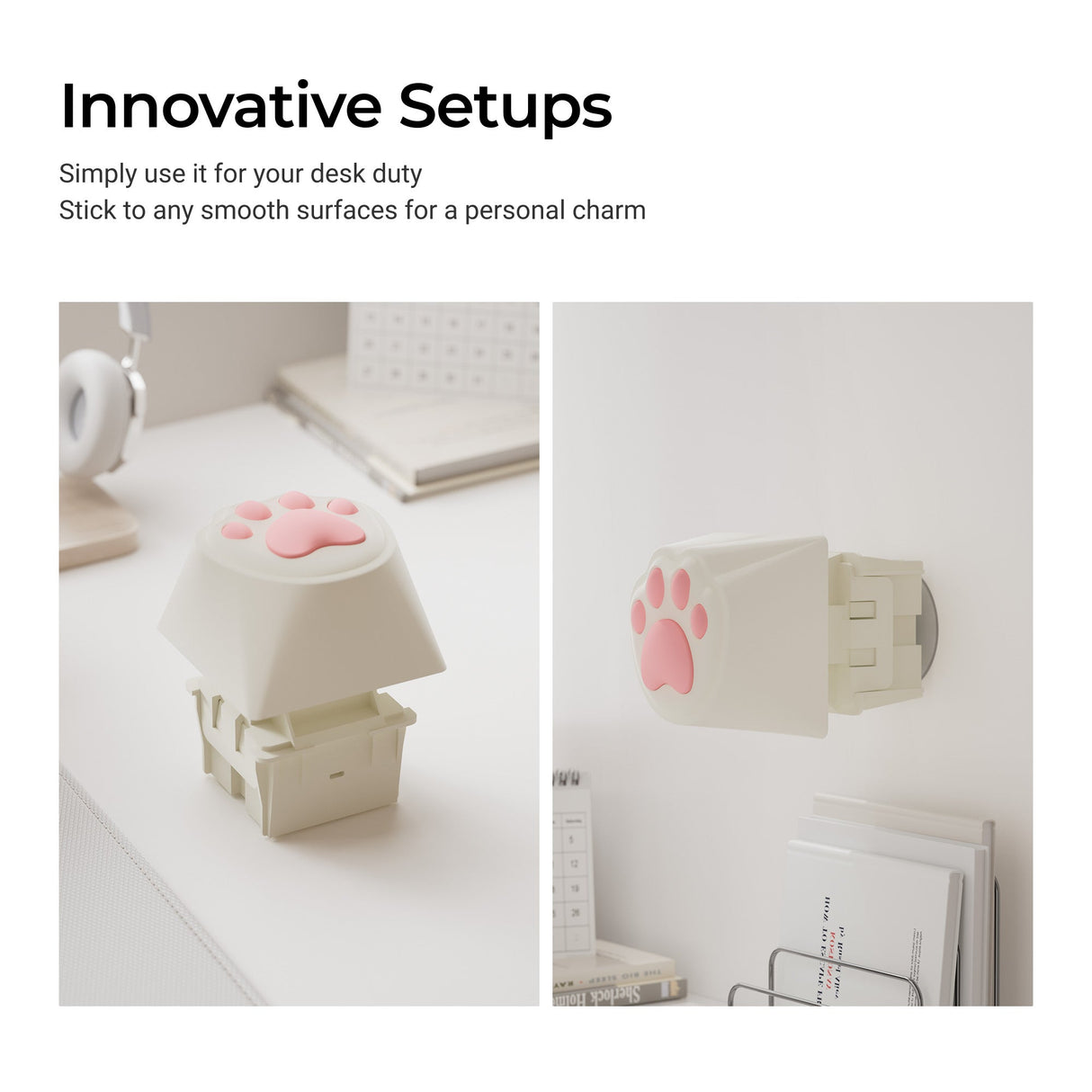 Big Kitty Paw Key Innovative Setups